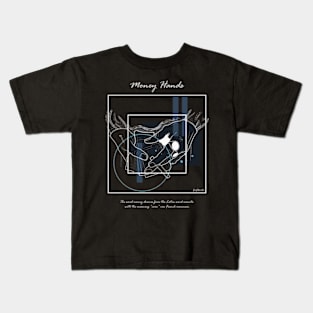 Money Hands version 5 Kids T-Shirt